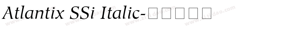 Atlantix SSi Italic字体转换